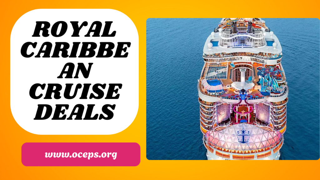 Royal Caribbean Cruise Deals